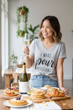 I Make Pour Decisions Tee